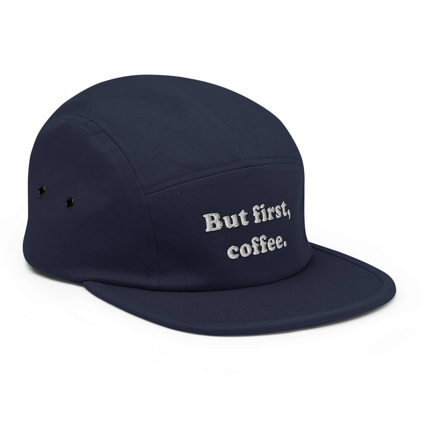 But First Coffee Embroidered Five Panel Hat