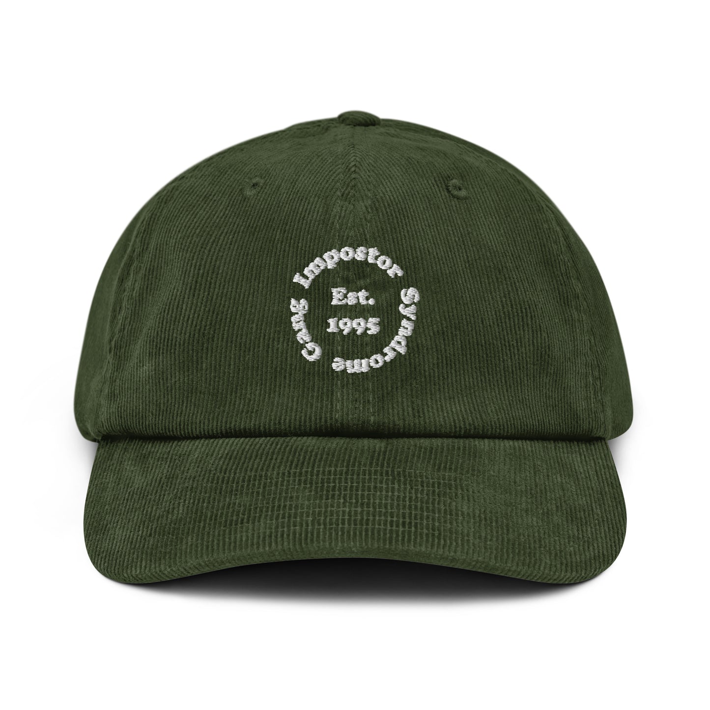 Impostor Syndrome Embroidered Corduroy hat
