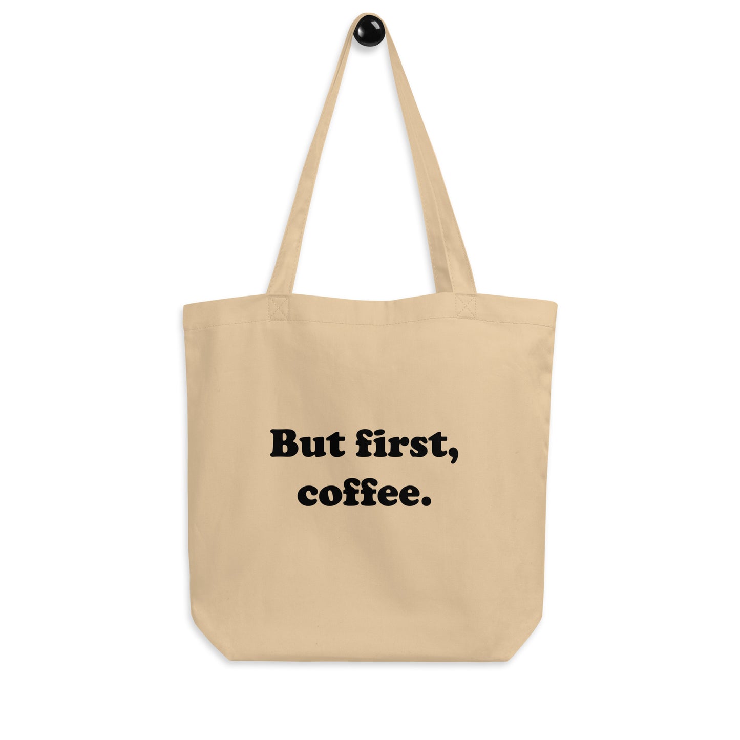 But First Coffee Tote Bag