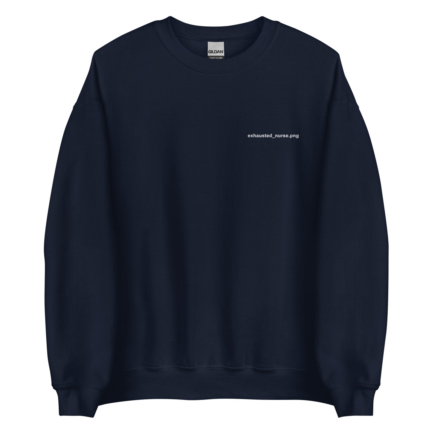 Exhausted_nurse.png Embroidered Sweatshirt