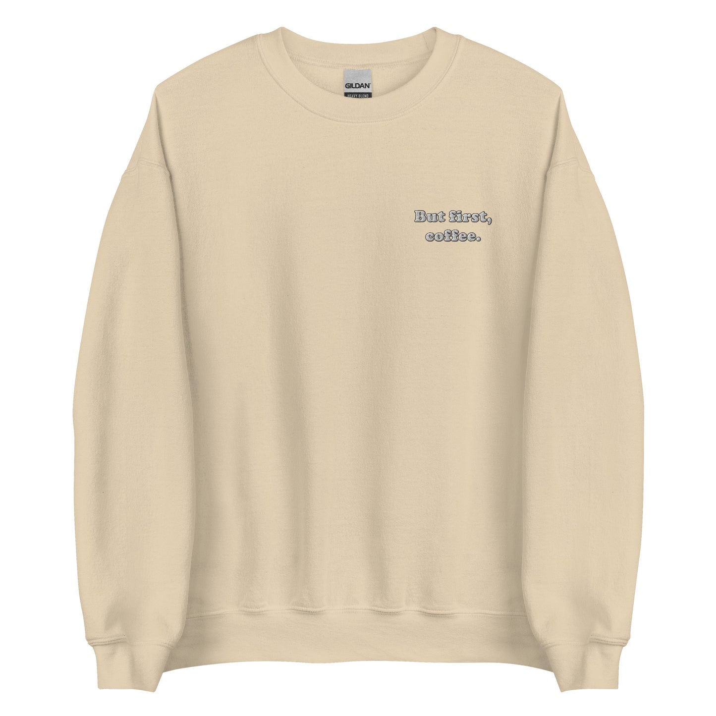 But First Coffee Embroidered Sweatshirt