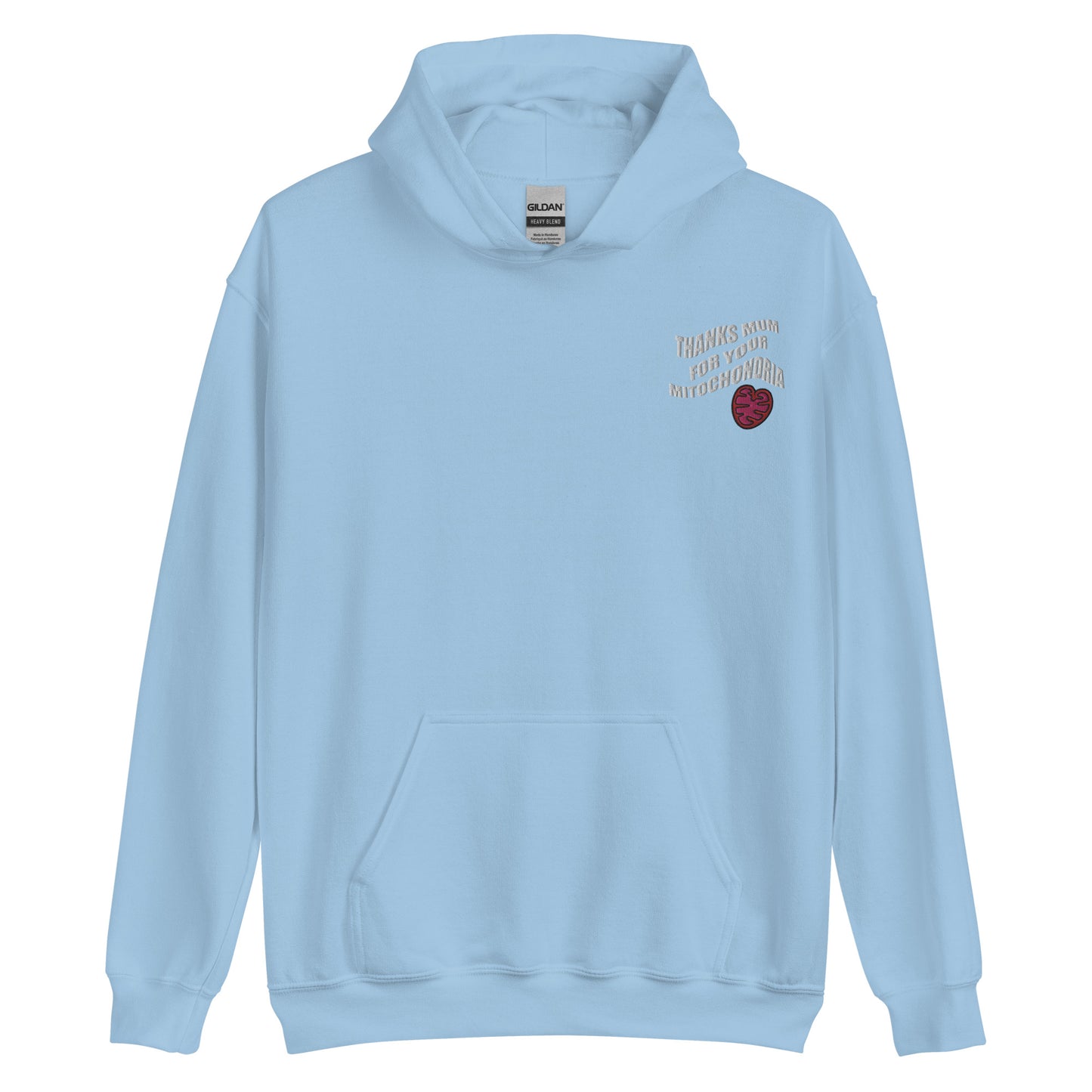 Thanks mum for your mitochondria Embroidered Hoodie