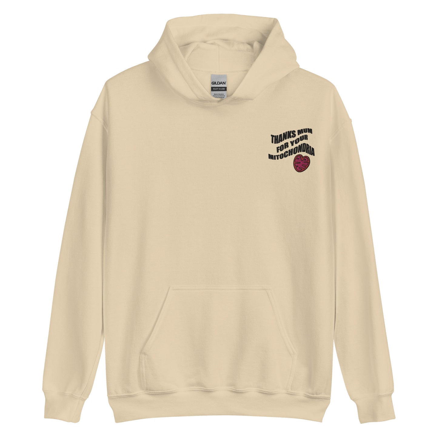 Thanks mum for your mitochondria Embroidered Hoodie