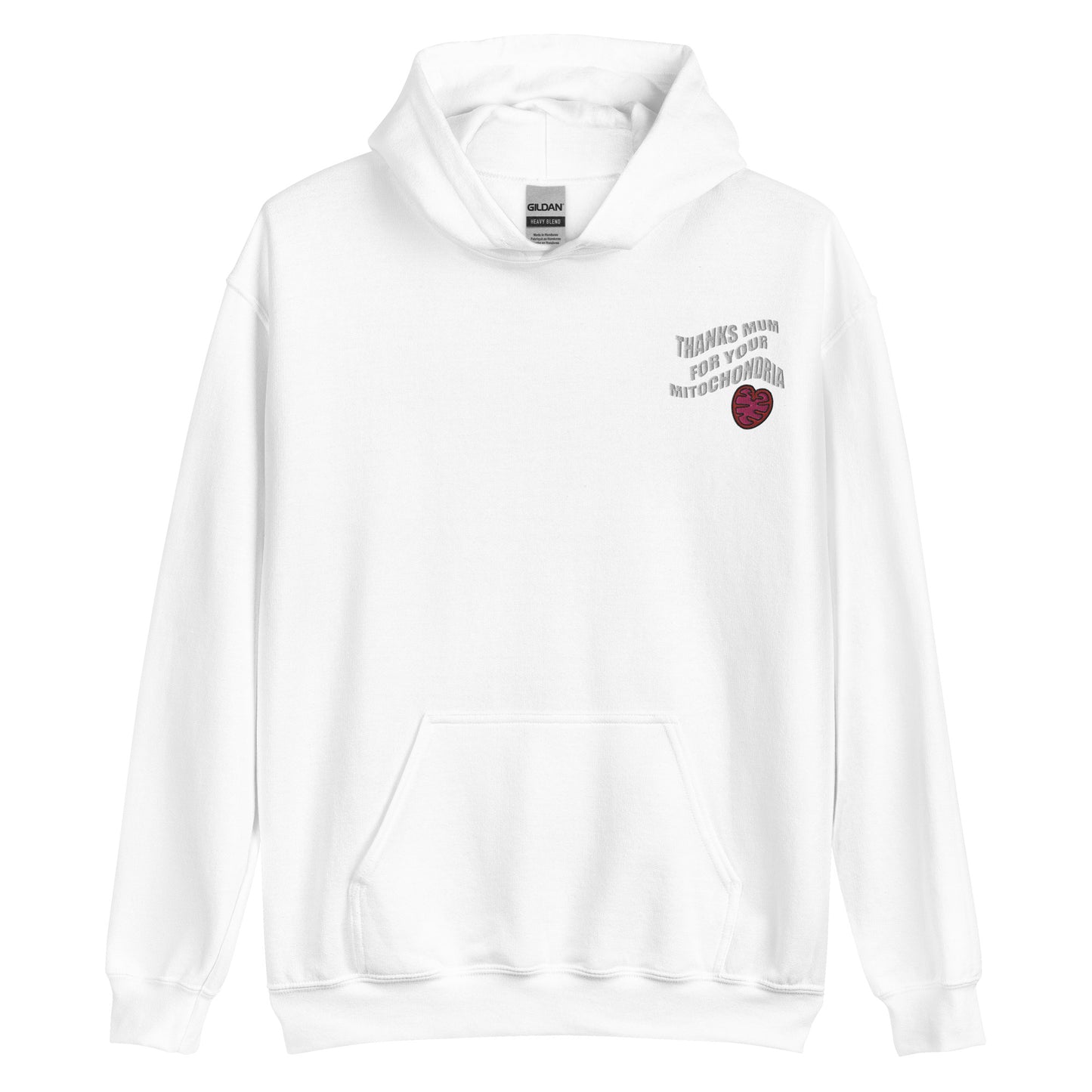 Thanks mum for your mitochondria Embroidered Hoodie