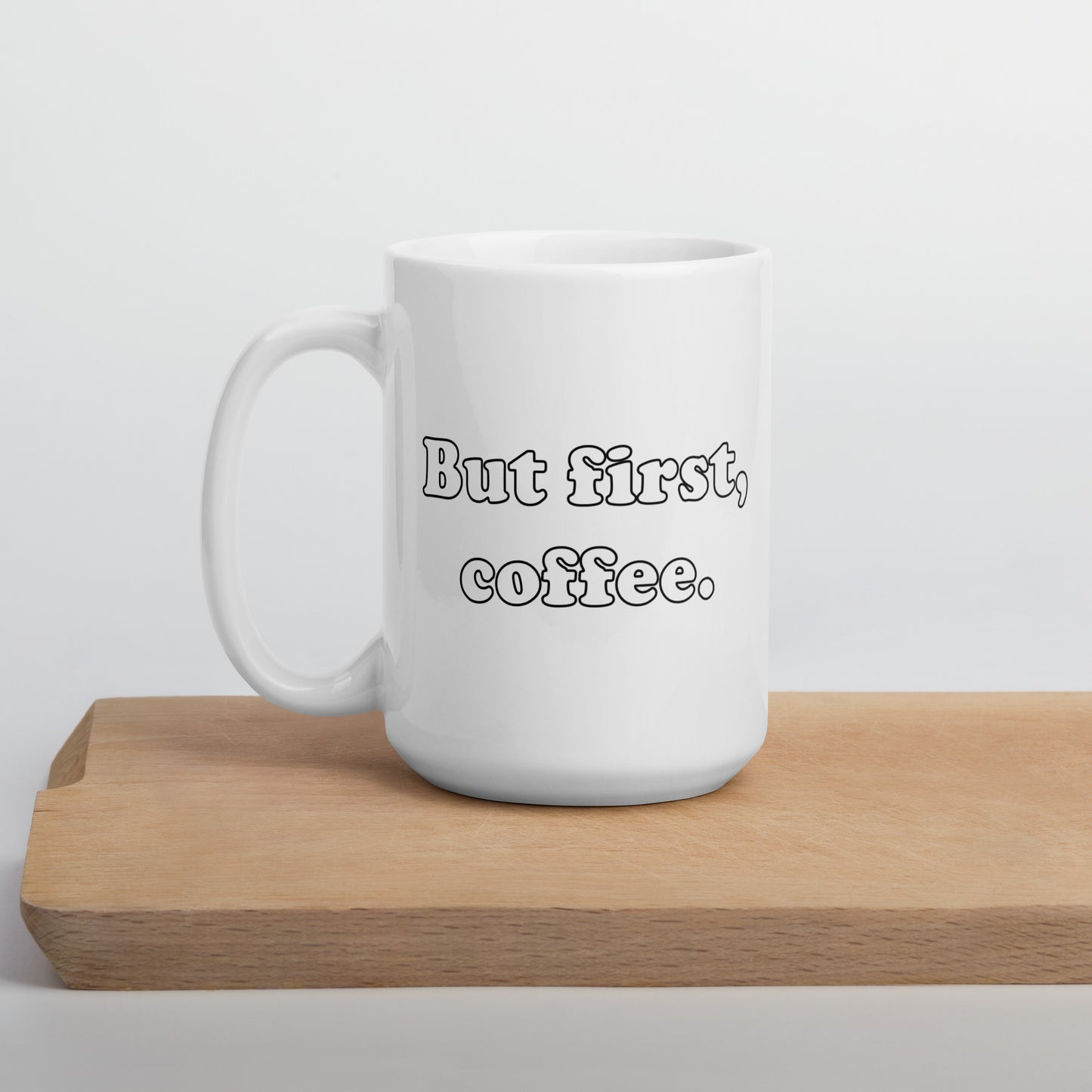 But First Coffee Mug