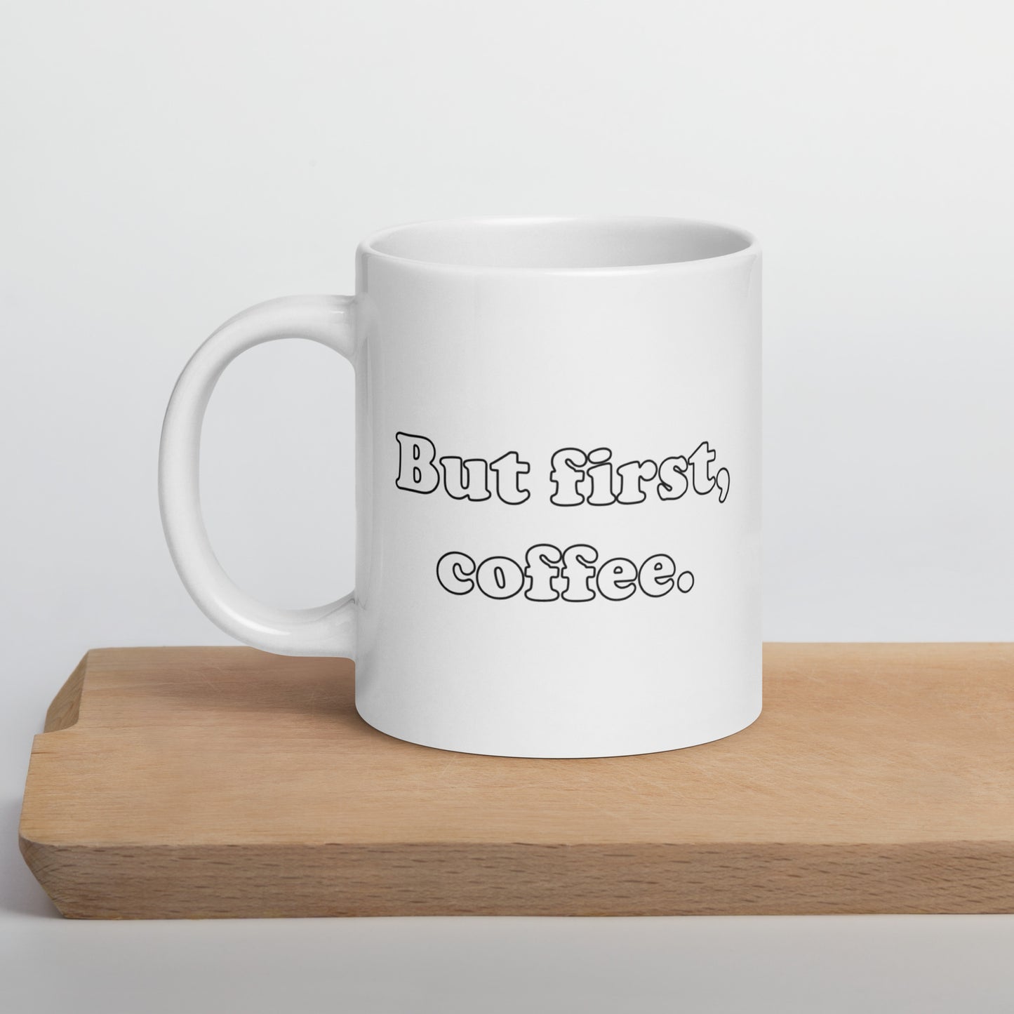 But First Coffee Mug