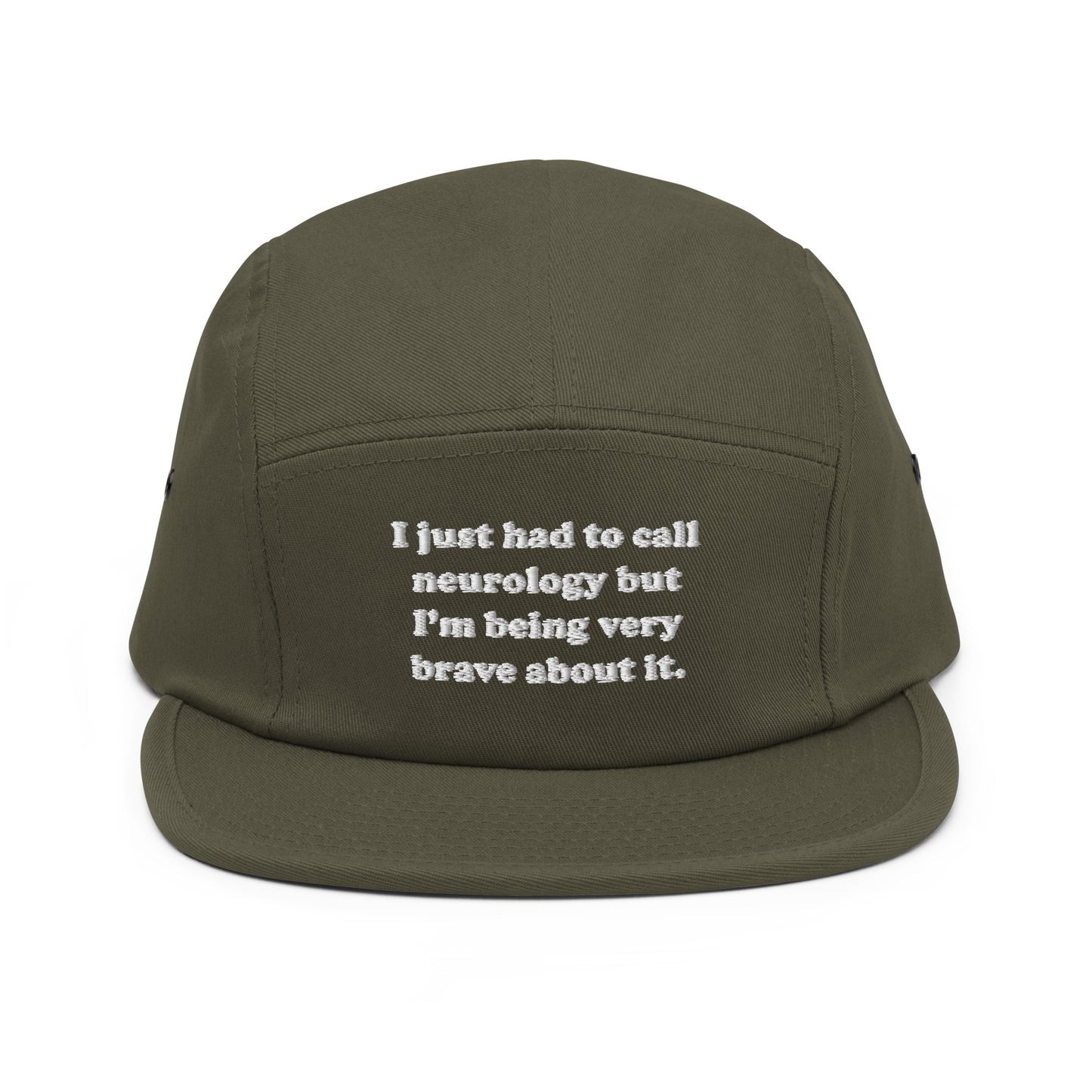 I Just Had To Call Neurology Embroidered Five Panel Hat