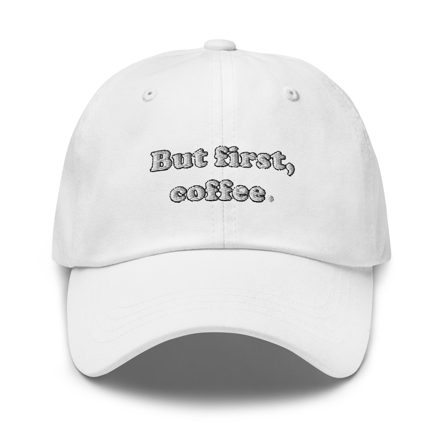 But First Coffee Embroidered Hat