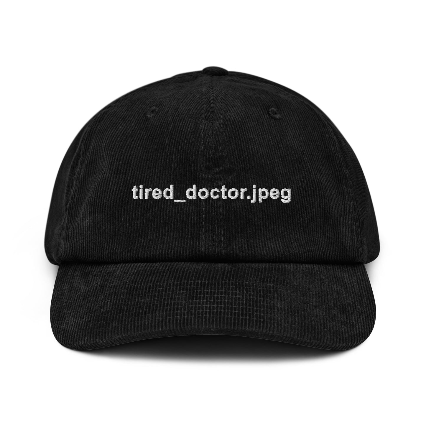 Tired_doctor.jpeg Embroidered Corduroy Hat