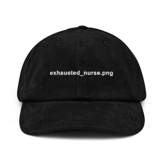 Exhausted_nurse.png Embroidered Corduroy Hat