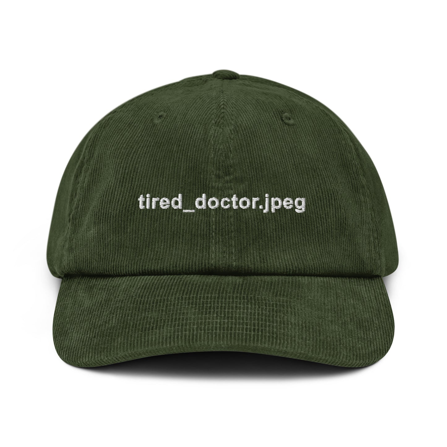 Tired_doctor.jpeg Embroidered Corduroy Hat