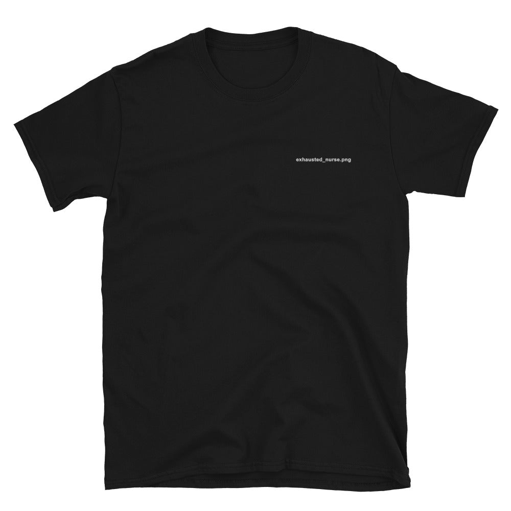 Exhausted_nurse.png Embroidered Soft & Fitted T-shirt