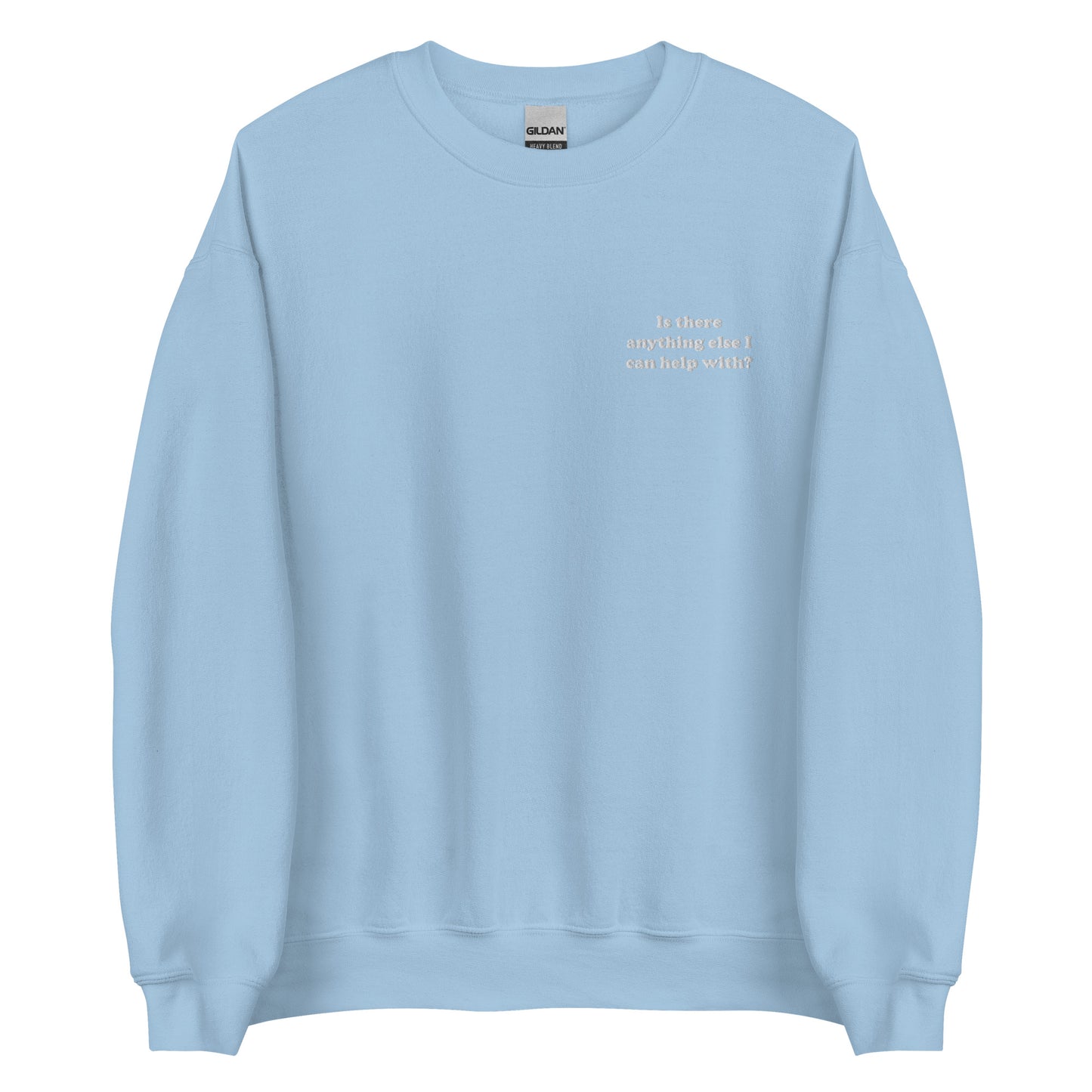 Is there anything else I can help with Embroidered Sweatshirt