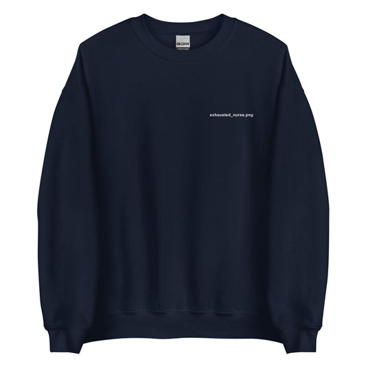 Exhausted_nurse.png Embroidered Sweatshirt