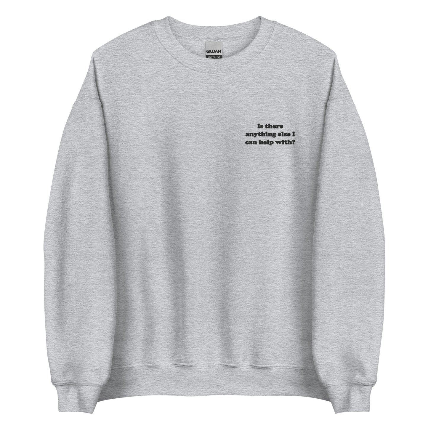 Is there anything else I can help with Embroidered Sweatshirt