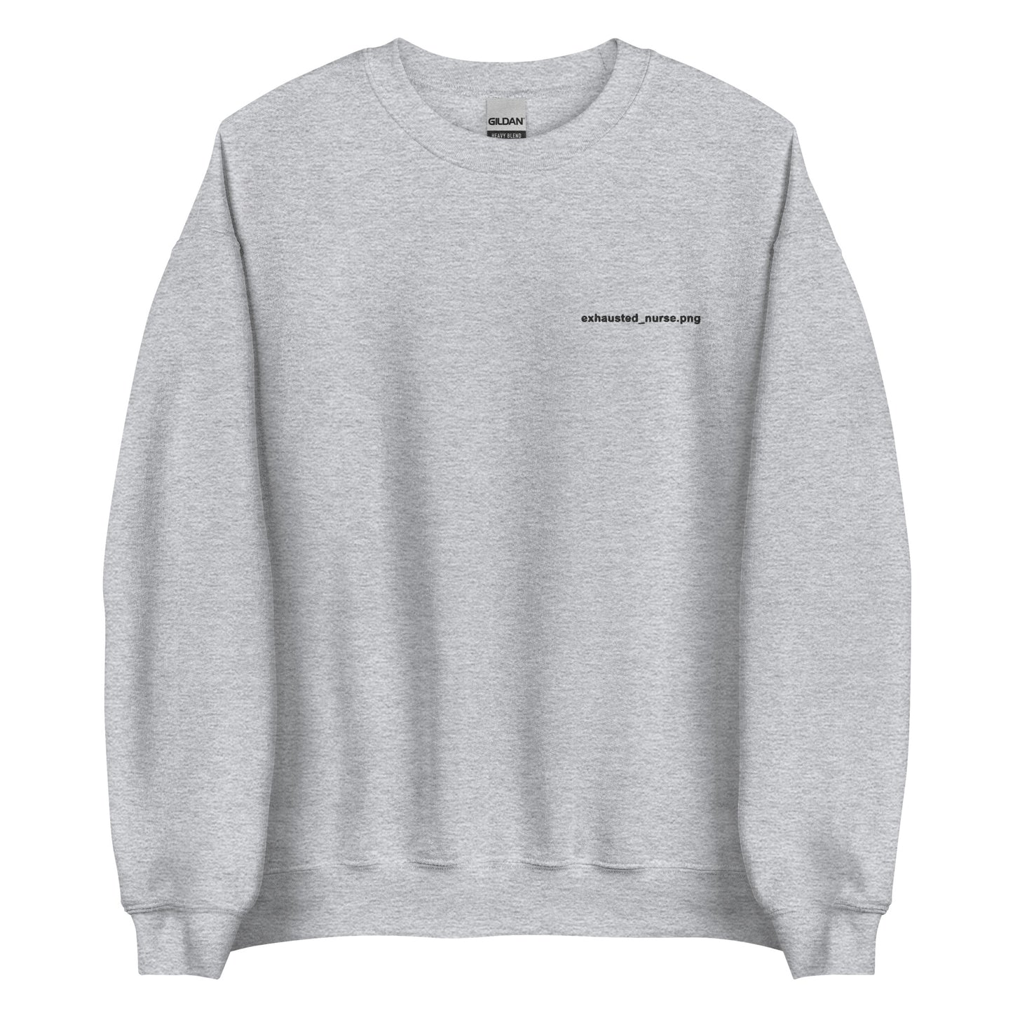 Exhausted_nurse.png Embroidered Sweatshirt