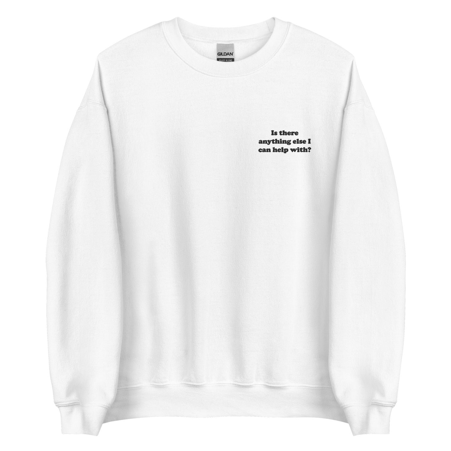 Is there anything else I can help with Embroidered Sweatshirt