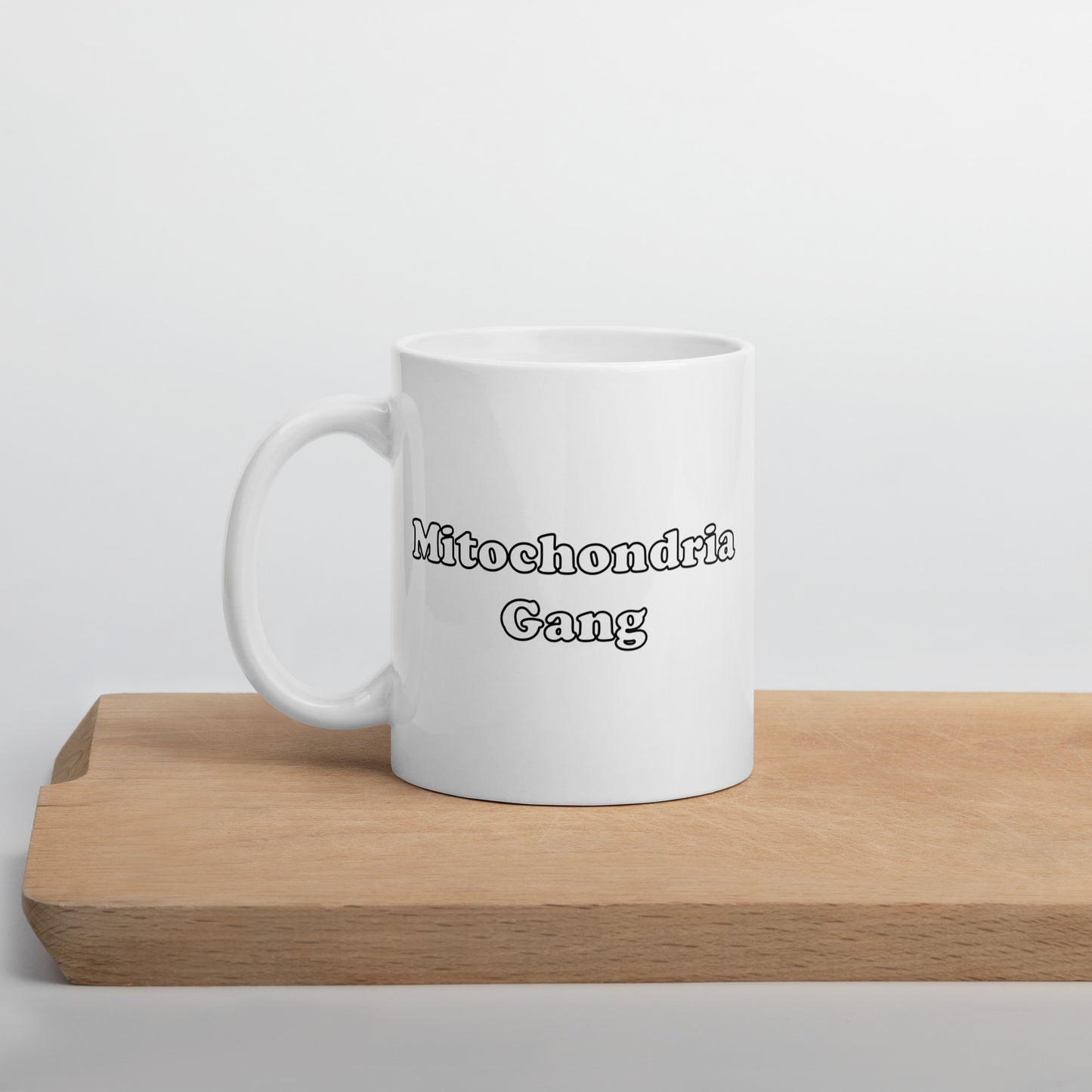 Mitochondria Gang Text Mug