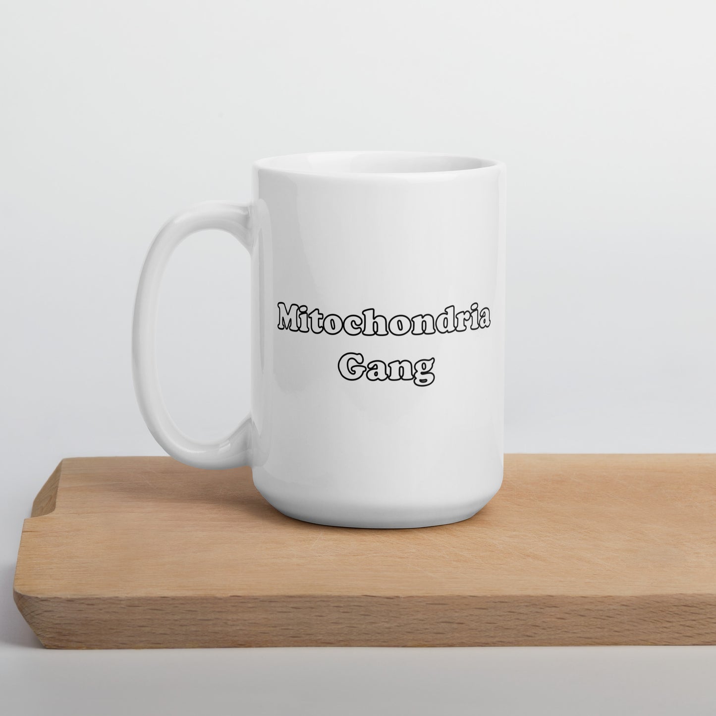 Mitochondria Gang Text Mug