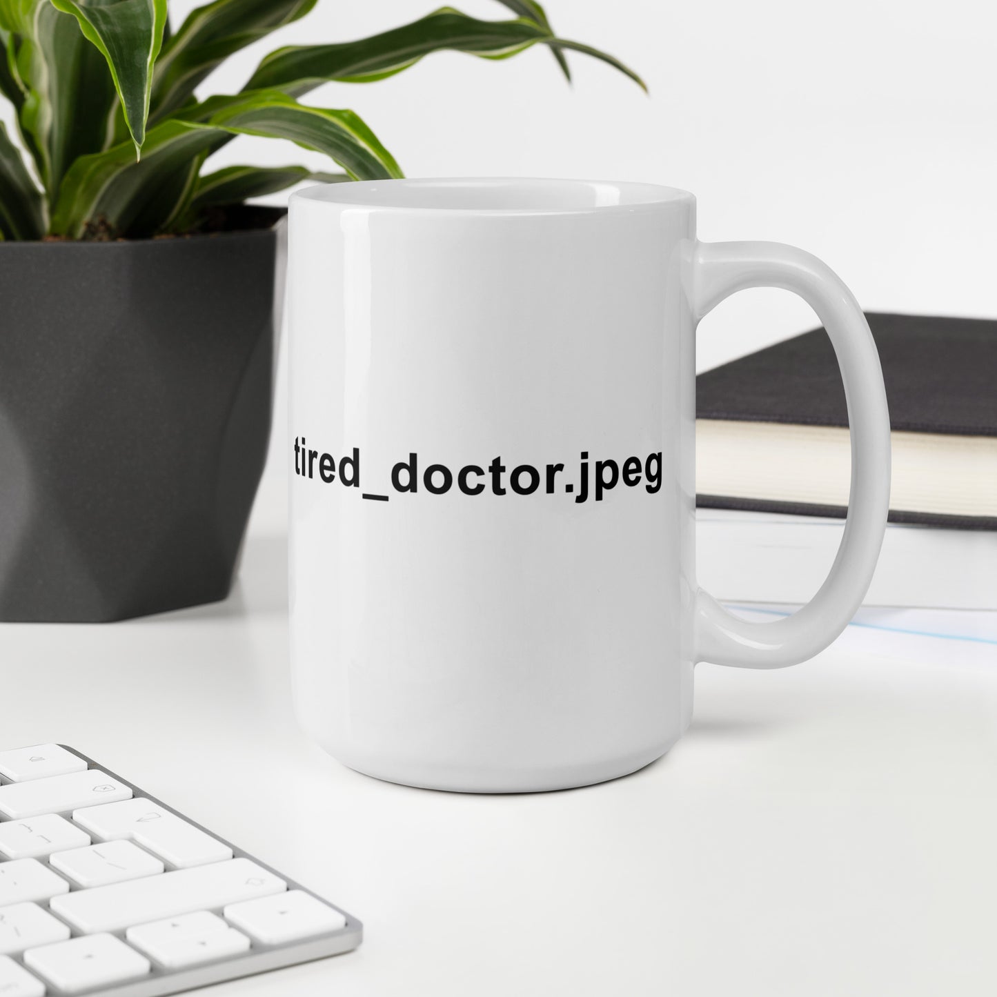 Tired_doctor.jpeg Mug